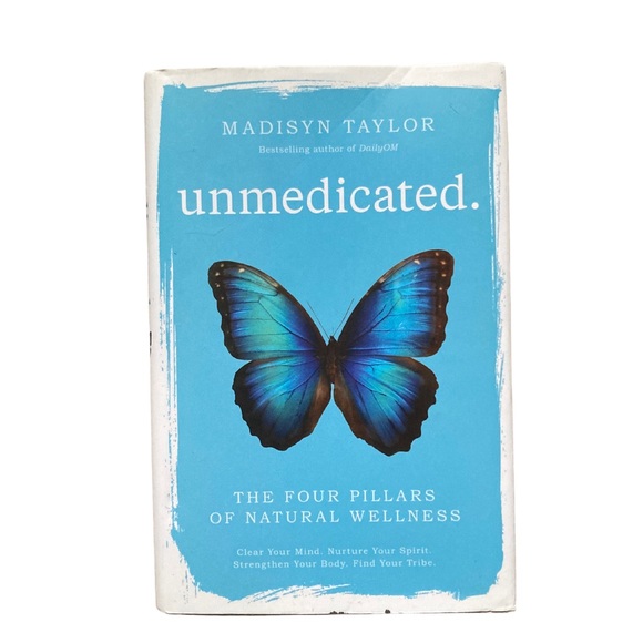 UNMEDICATED THE FOUR PILLARS OF NATURAL WELLNESS, HARDCOVER - Picture 1 of 3